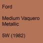 Preview: Ford, Medium Vaquero Metallic, 5W (1982).